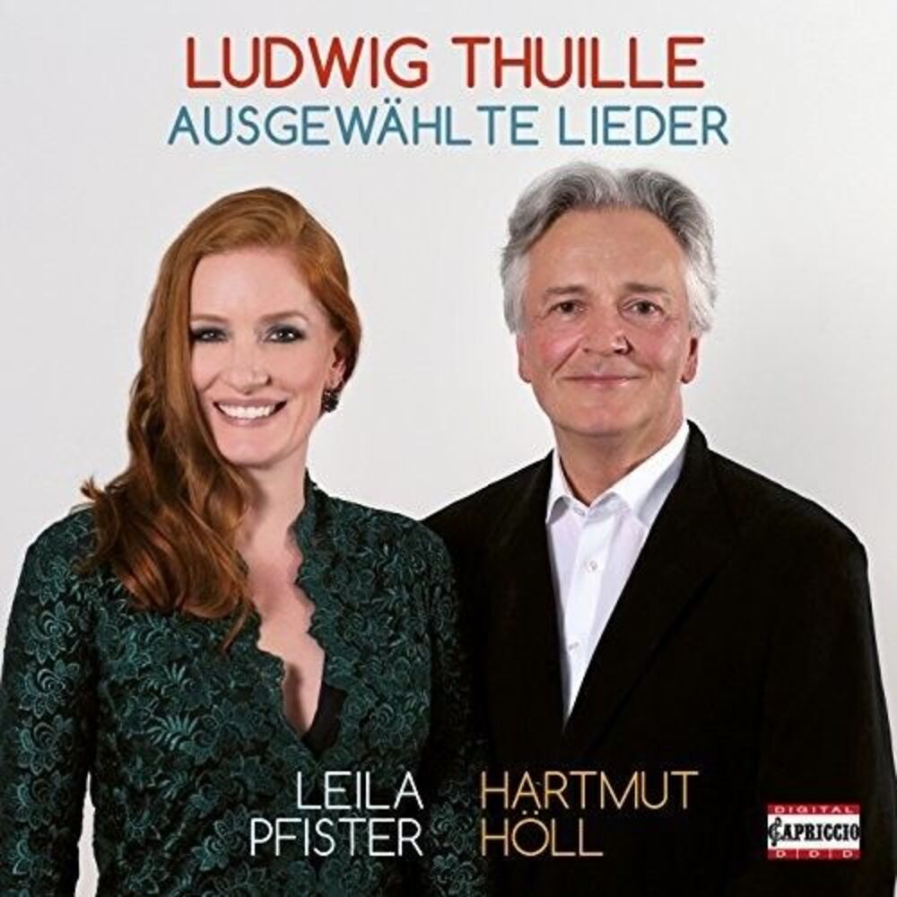 Thuille / Pfister,Leila / Holl,Hartmut - Selected Songs  CD